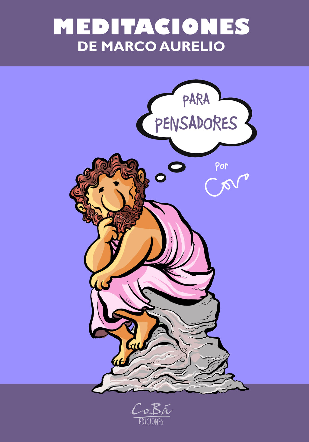Meditaciones de Marco Aurelio: para pensadores