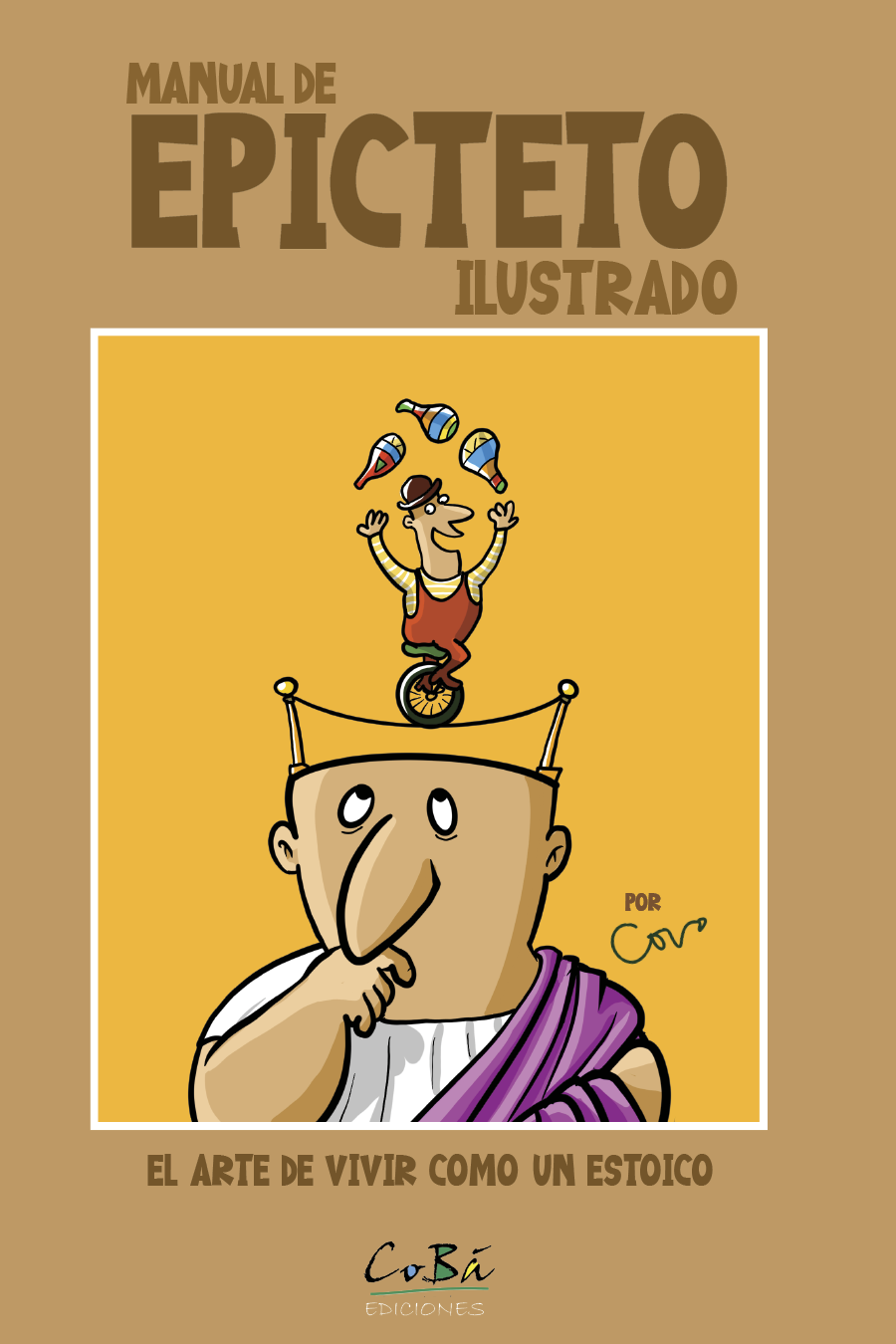 Manual de Epicteto "El arte de vivir como un estoico"